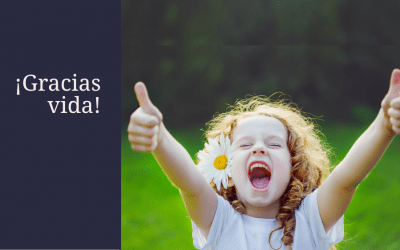 ¡Gracias Vida!
