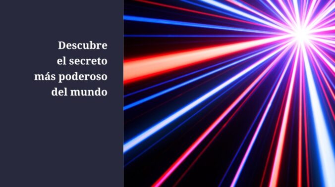 El secreto más poderoso del mundo